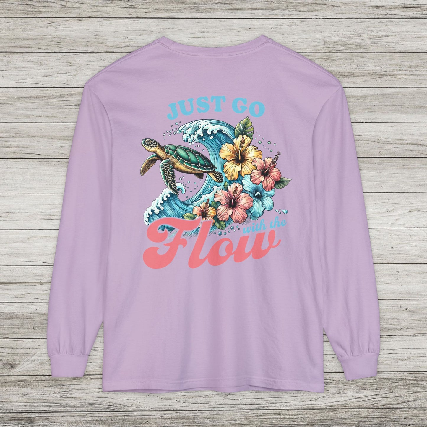 Just Go With the Flow Long Sleeve T-Shirt