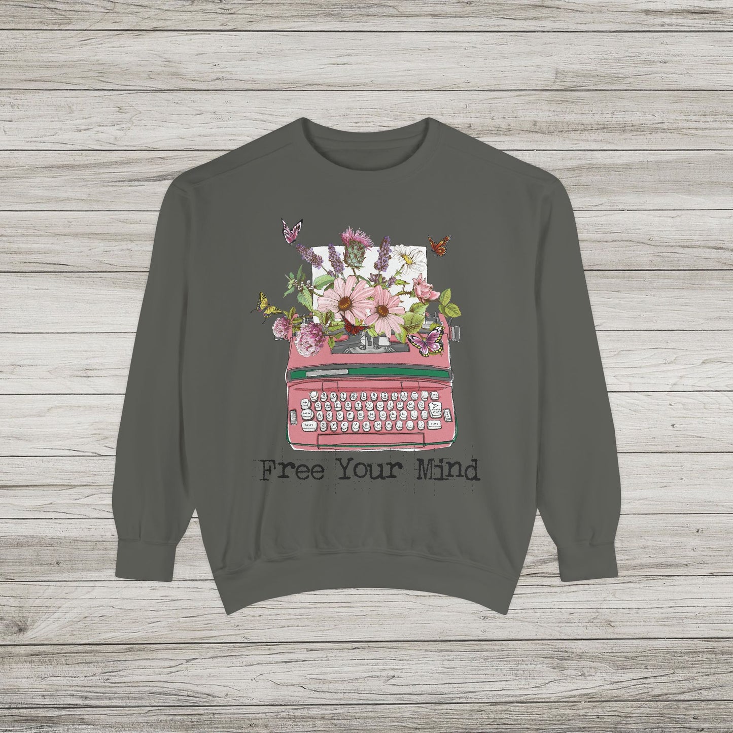 Free Your Mind Garment-Dyed Sweatshirt