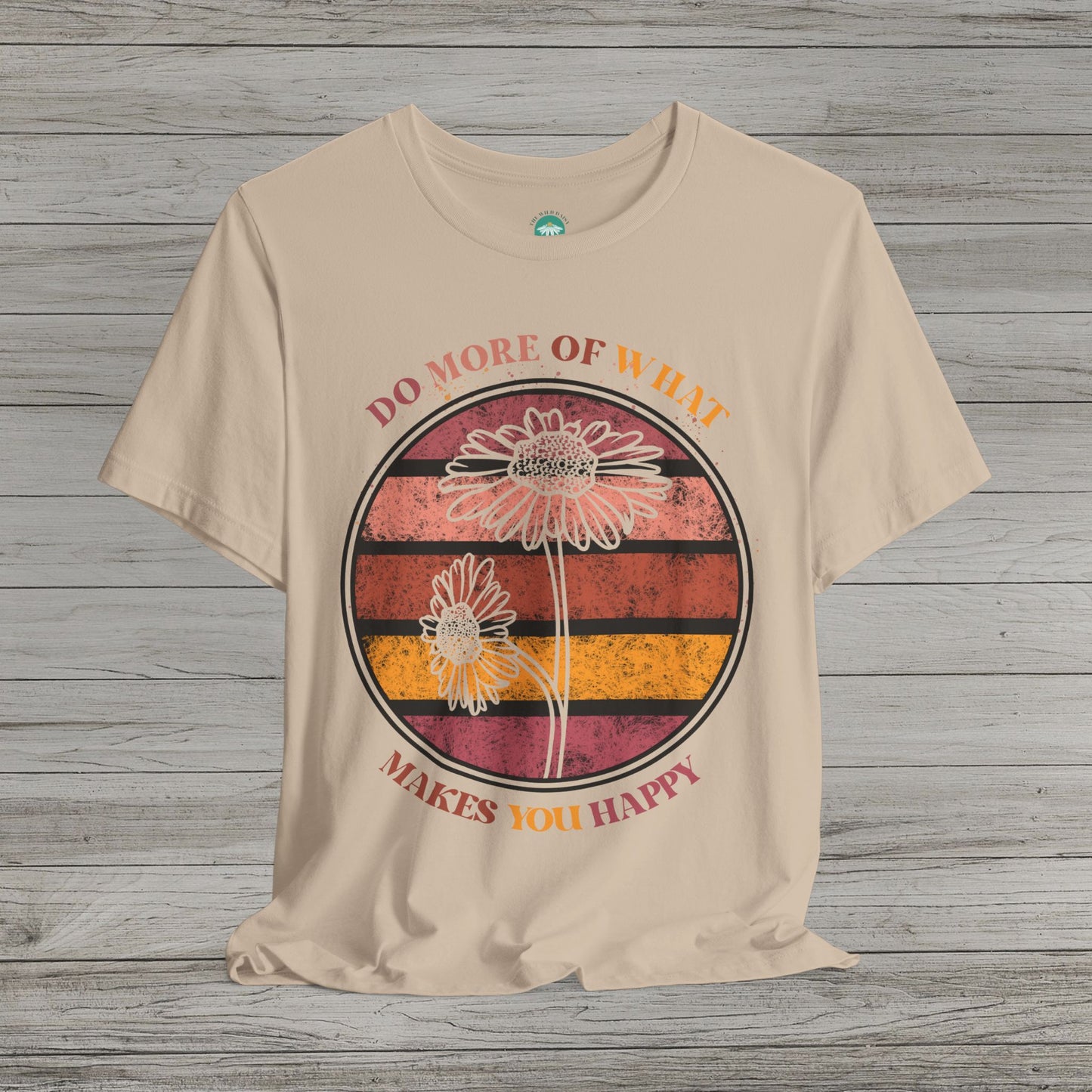 Do What Makes You Happy Jersey Short Sleeve Tee