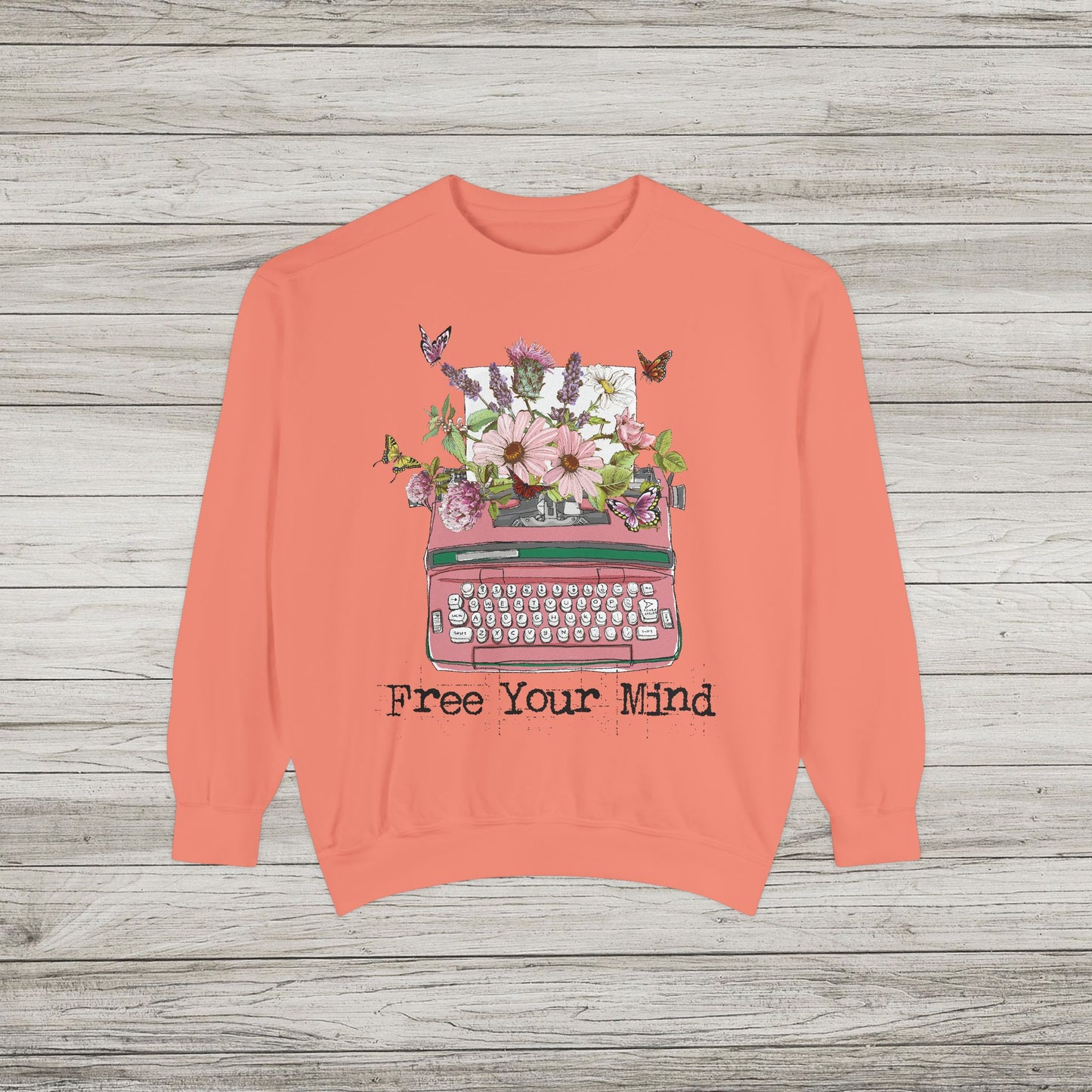 Free Your Mind Garment-Dyed Sweatshirt