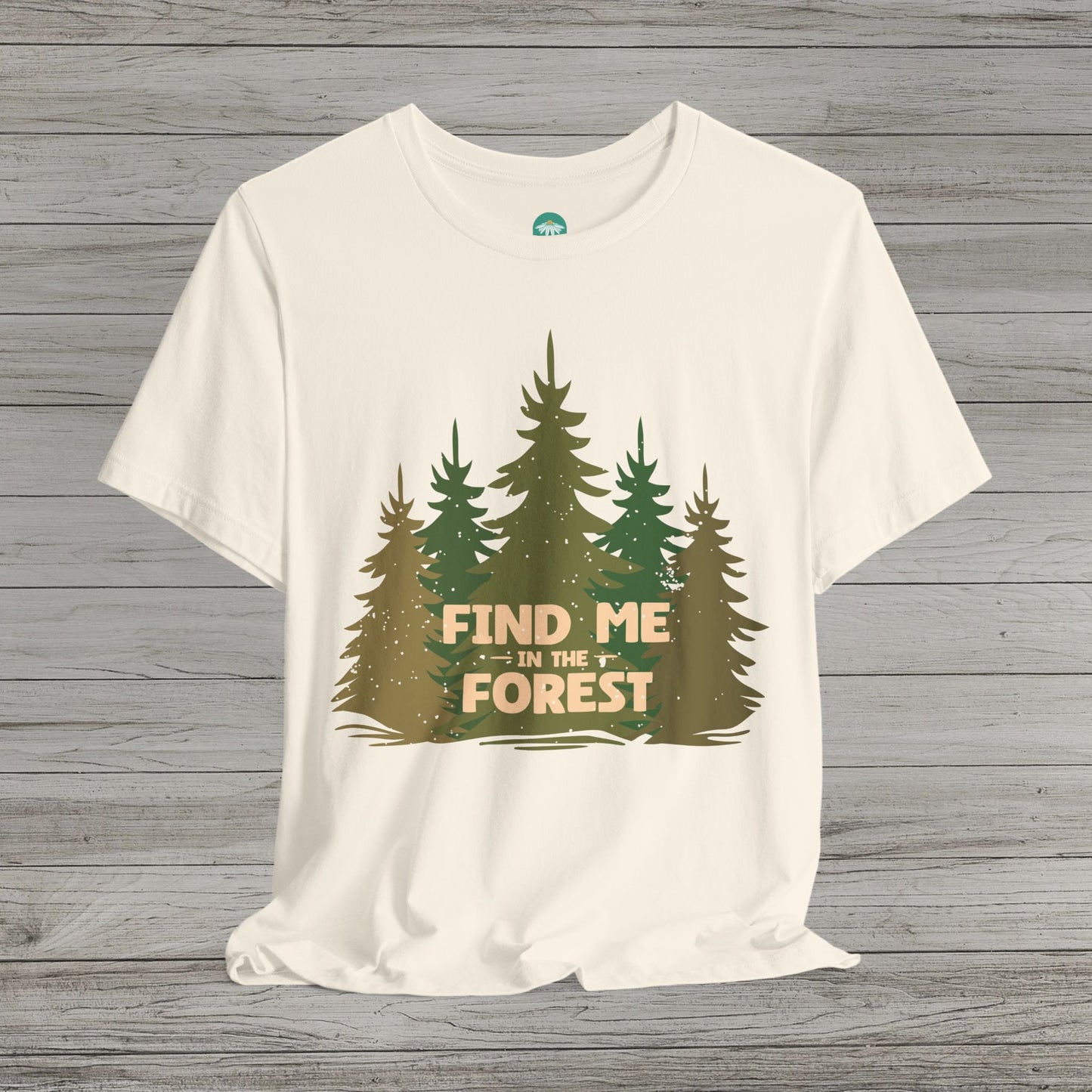 Find Me in the Forest Short Sleeve Tee