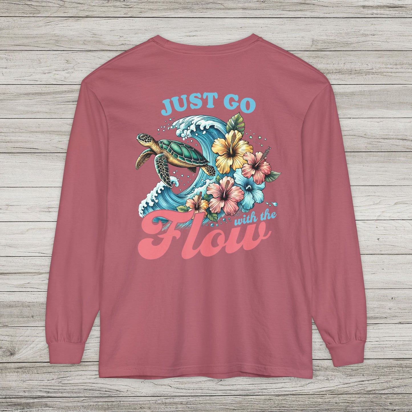 Just Go With the Flow Long Sleeve T-Shirt