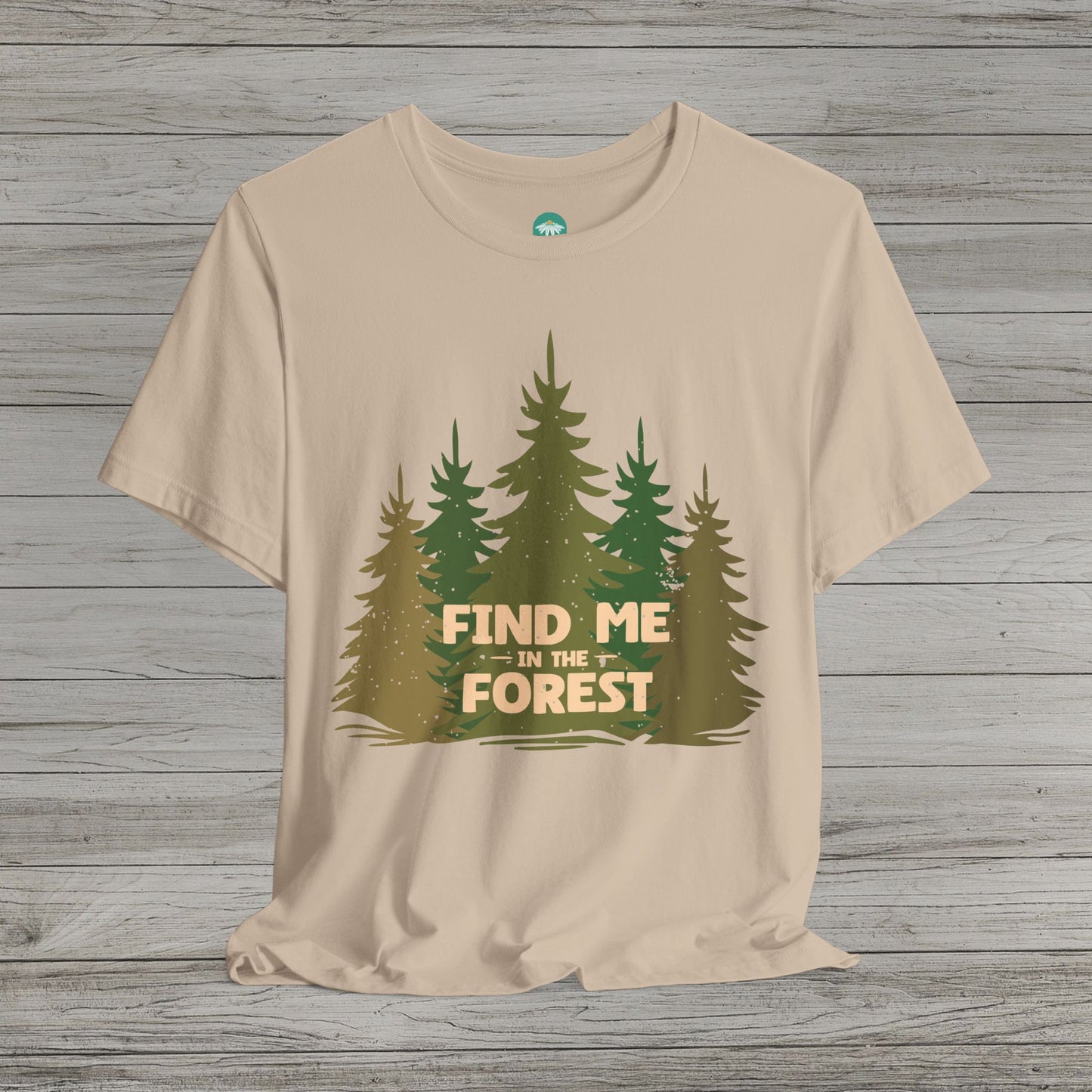 Find Me in the Forest Short Sleeve Tee