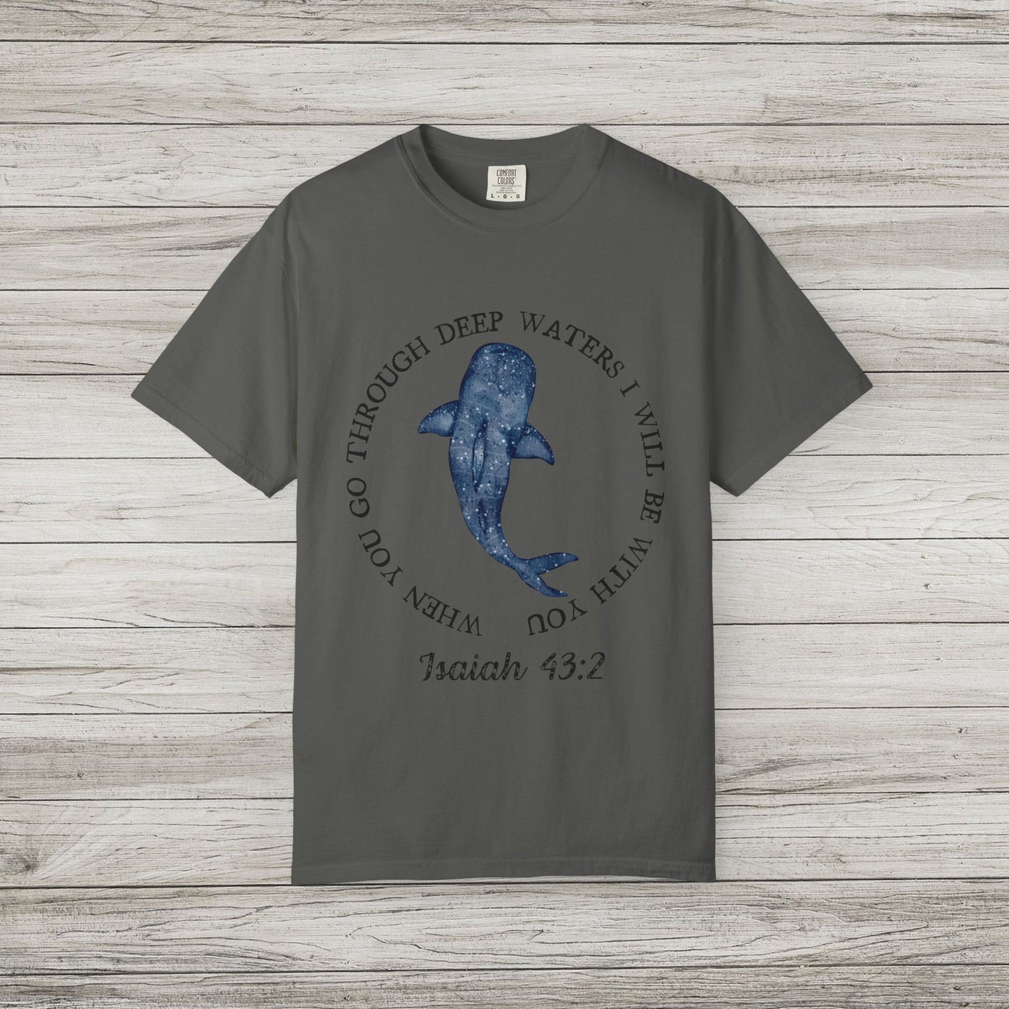 Isaiah 43:2 Comfort Colors T-Shirt