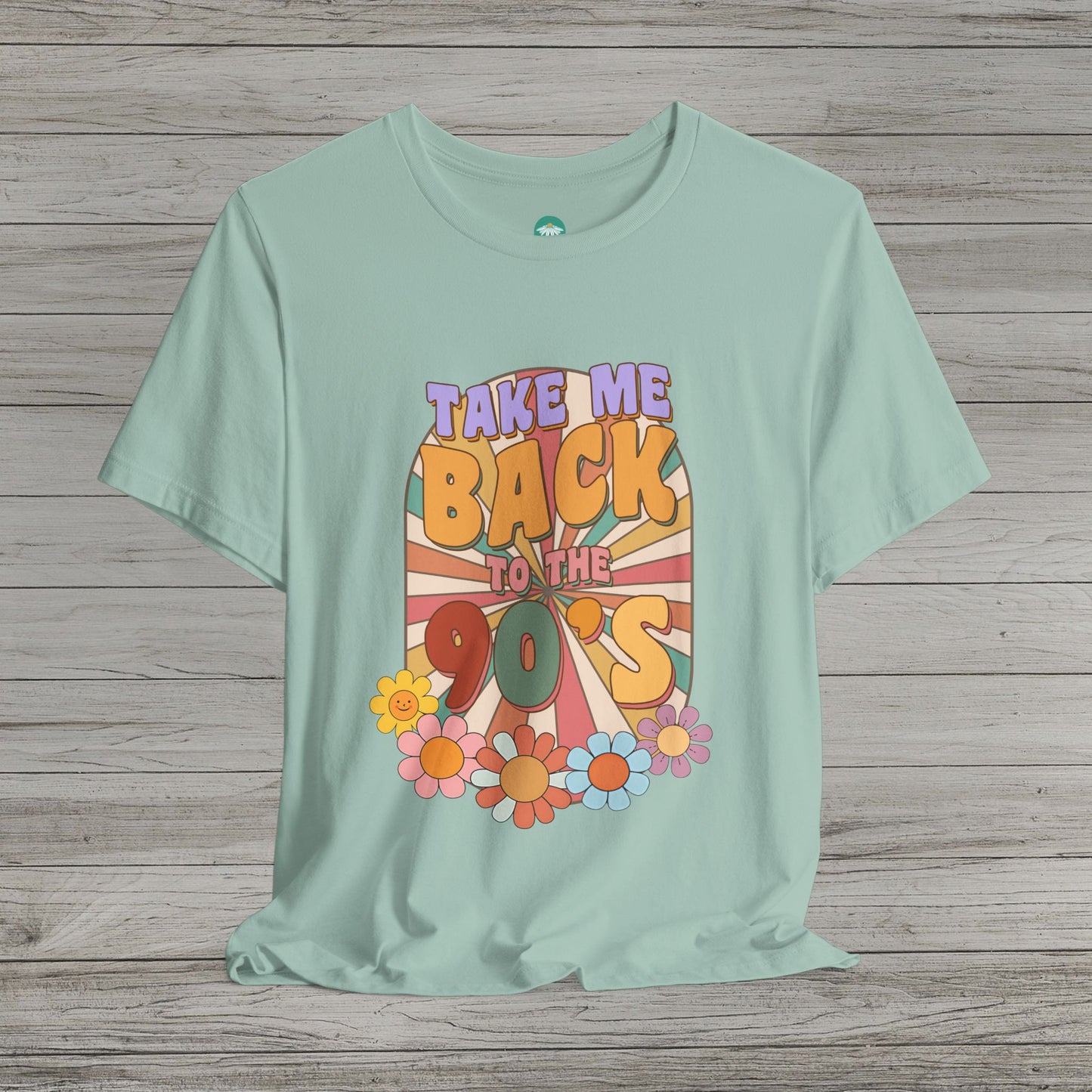 Take Me Back to the 90s Bella Canvas Short Sleeve Tee