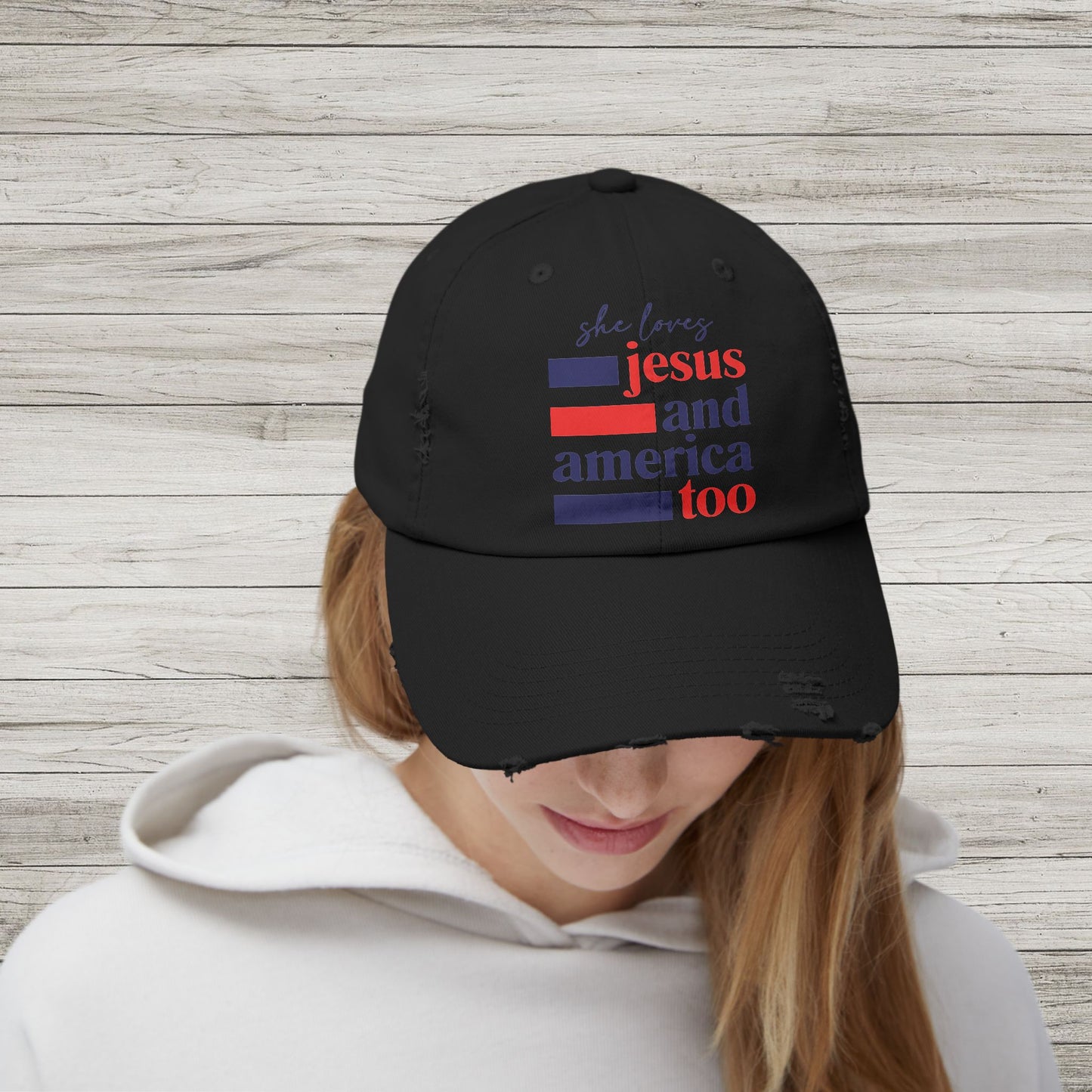 Distressed Cap - 'She Loves Jesus and America Too'
