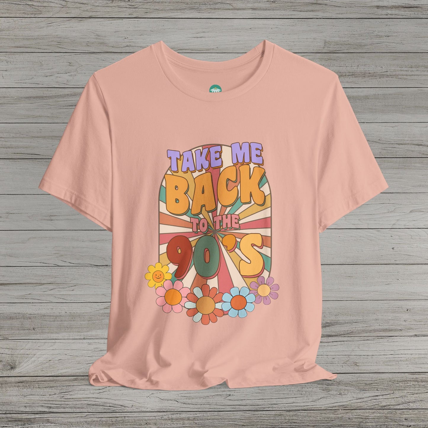 Take Me Back to the 90s Bella Canvas Short Sleeve Tee