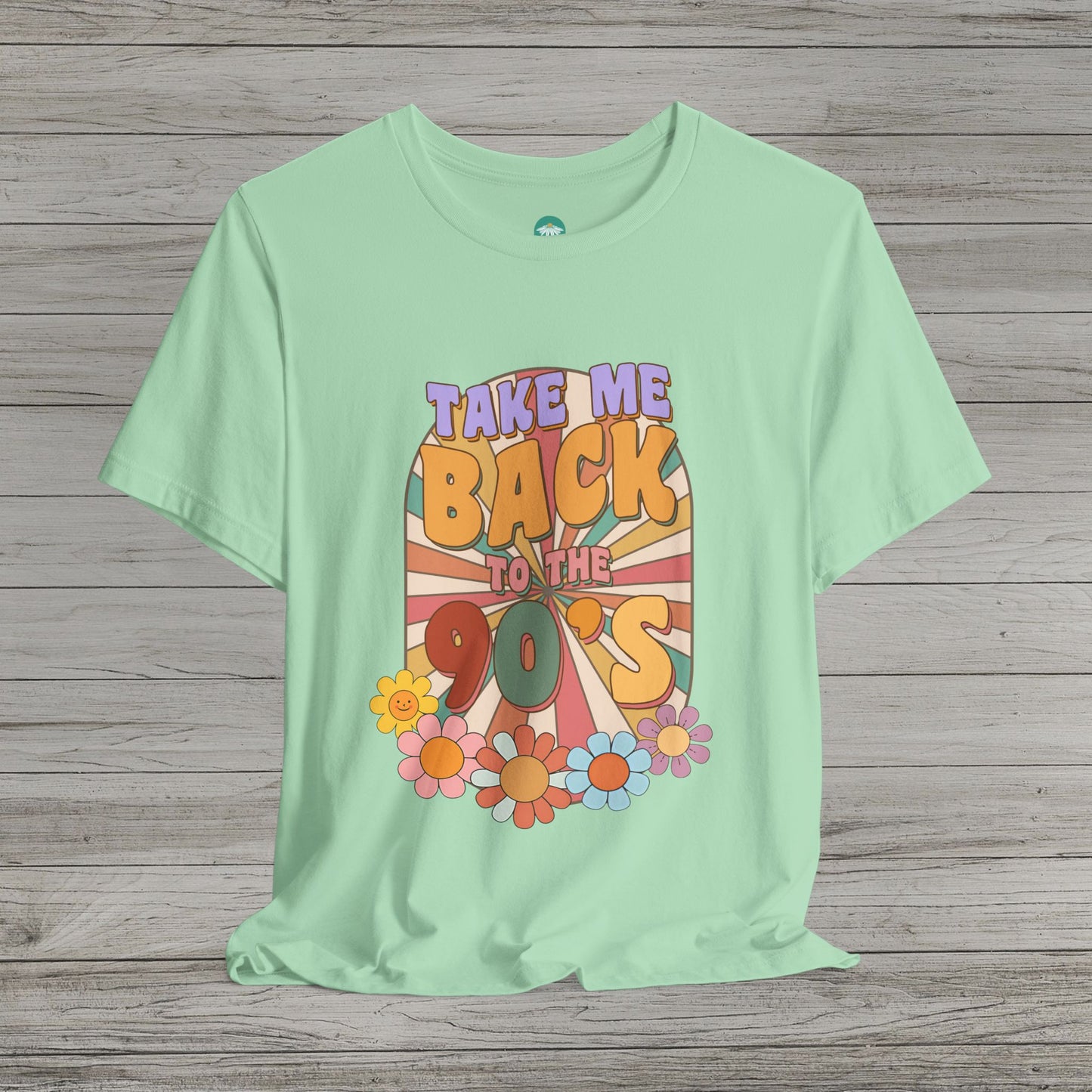 Take Me Back to the 90s Bella Canvas Short Sleeve Tee