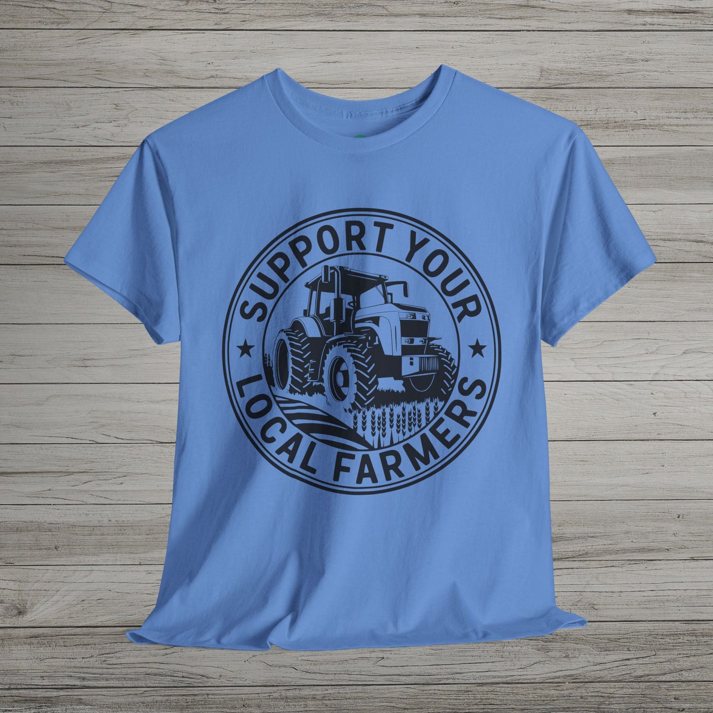 Support Your Local Farmers Heavy Cotton Tee