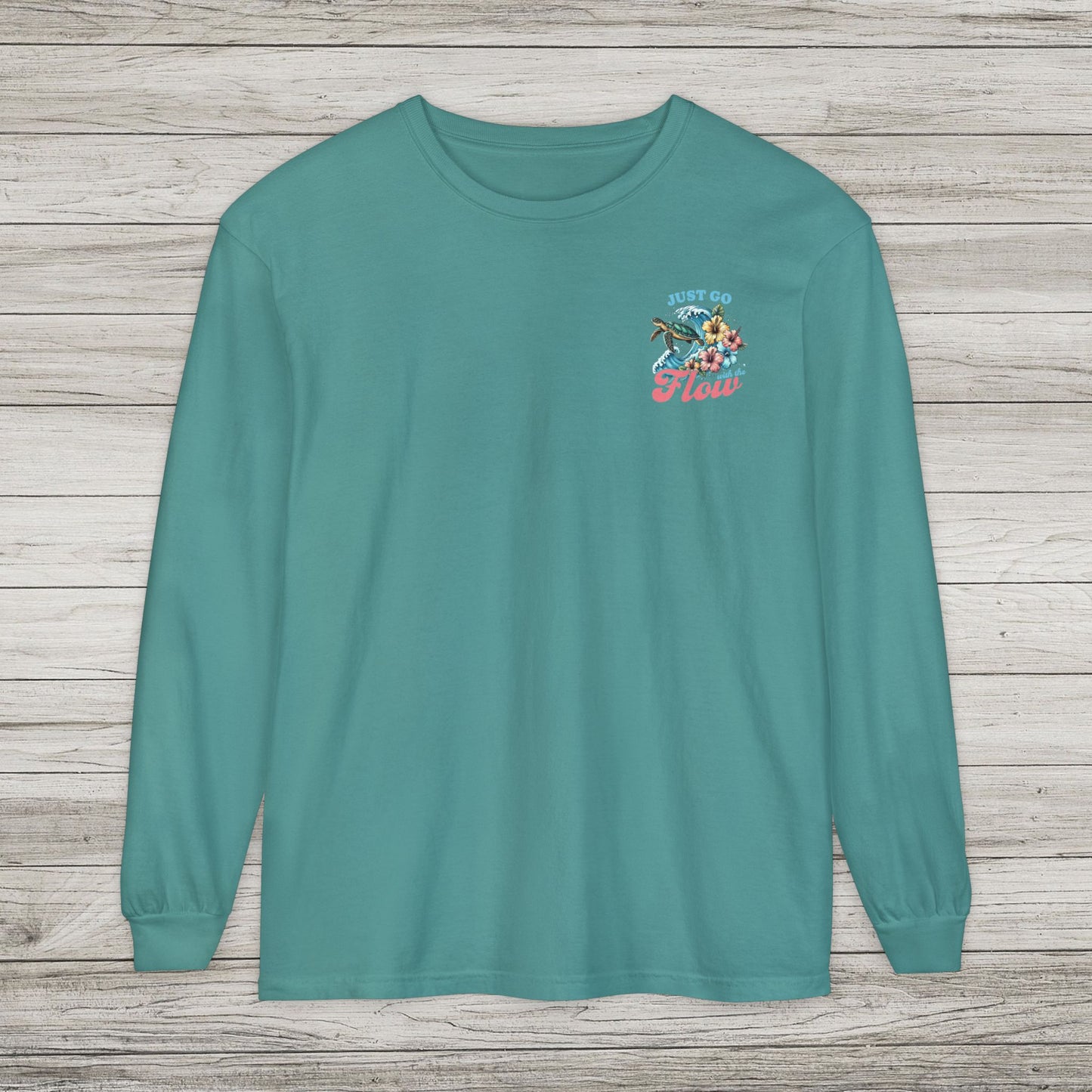 Just Go With the Flow Long Sleeve T-Shirt