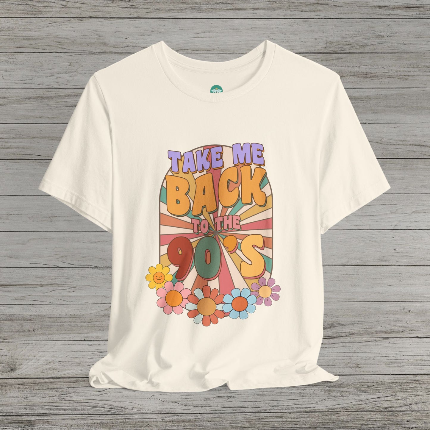 Take Me Back to the 90s Bella Canvas Short Sleeve Tee