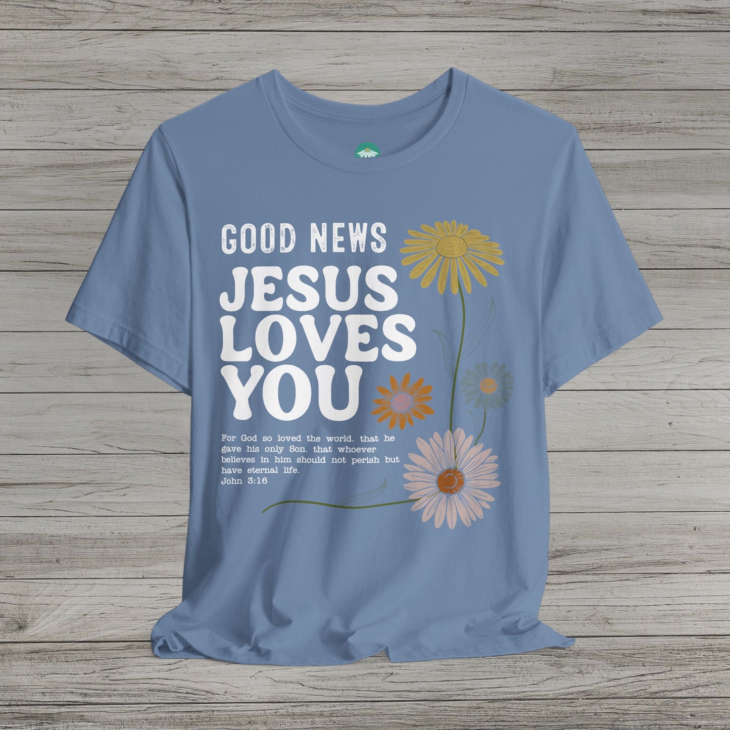 Good News Jesus Loves You Bella Canvas Short Sleeve Shirt
