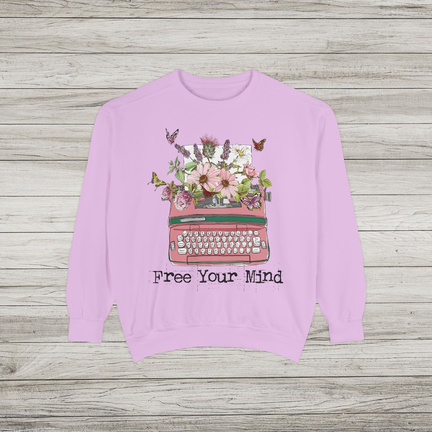 Free Your Mind Garment-Dyed Sweatshirt