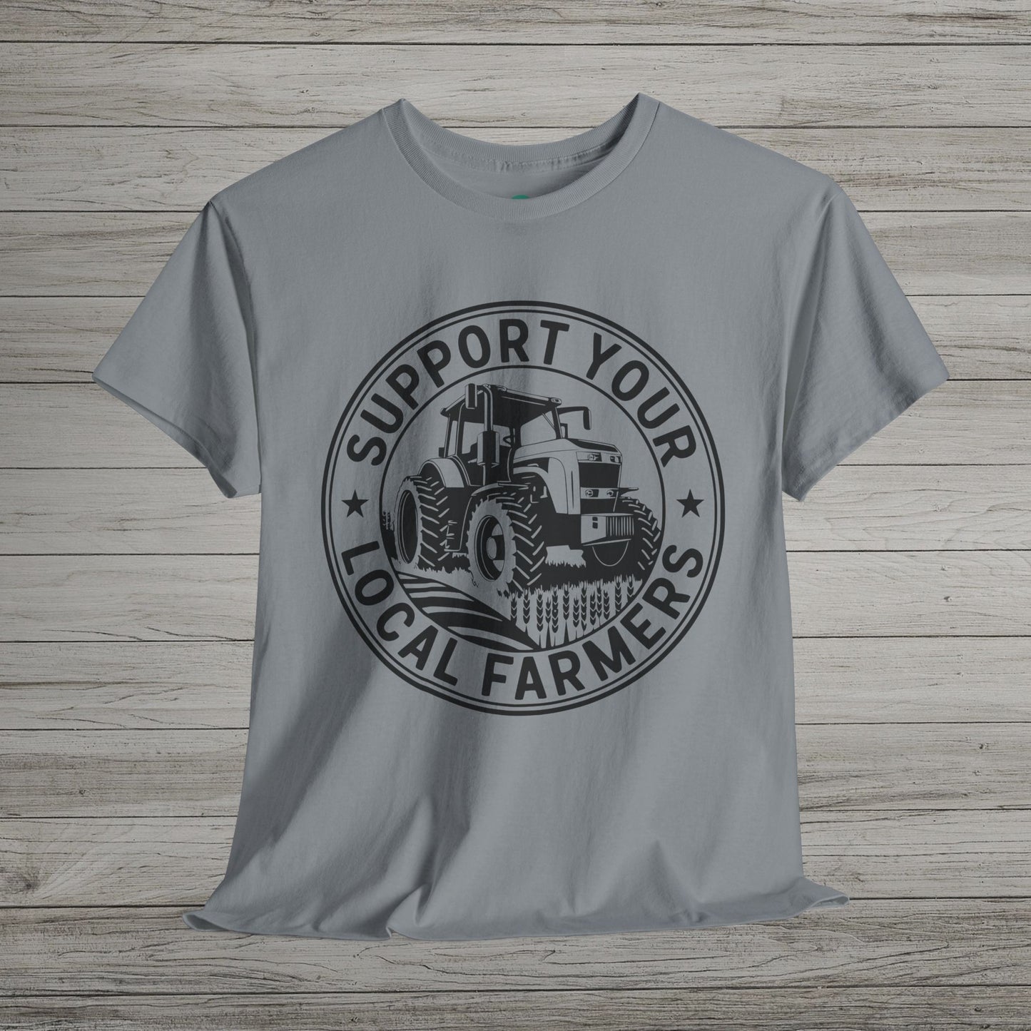 Support Your Local Farmers Heavy Cotton Tee