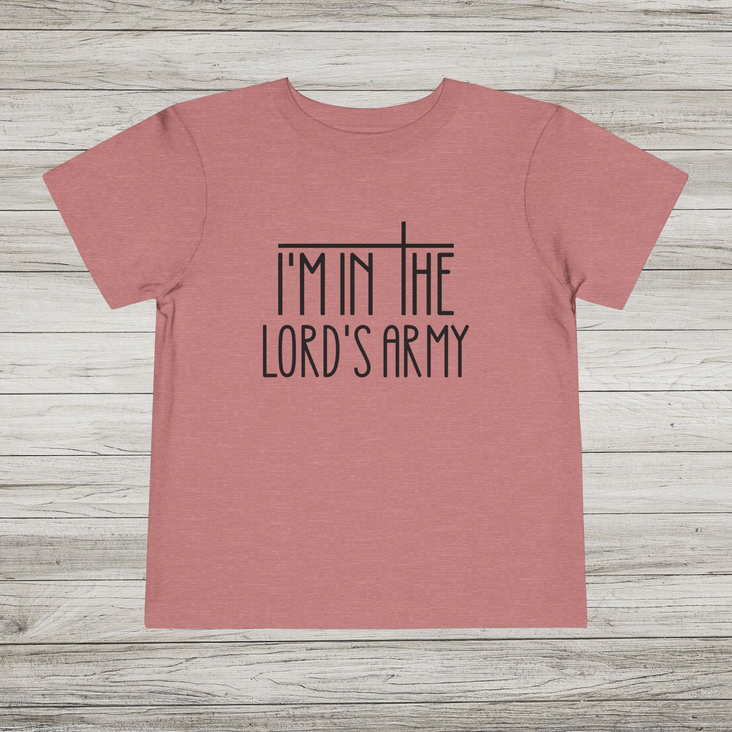 I'm in the Lord's Army Bella Canvas Toddler Tee