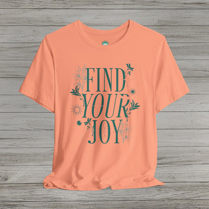 Find Your Joy Jersey Short Sleeve Tee