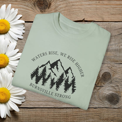 Waters Rise, We Rise Higher Burnsville Strong Garment-Dyed T-shirt