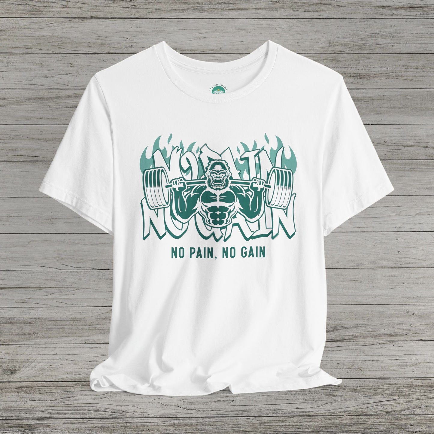No Pain No Gain Jersey Short Sleeve Tee