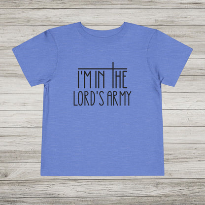 I'm in the Lord's Army Bella Canvas Toddler Tee
