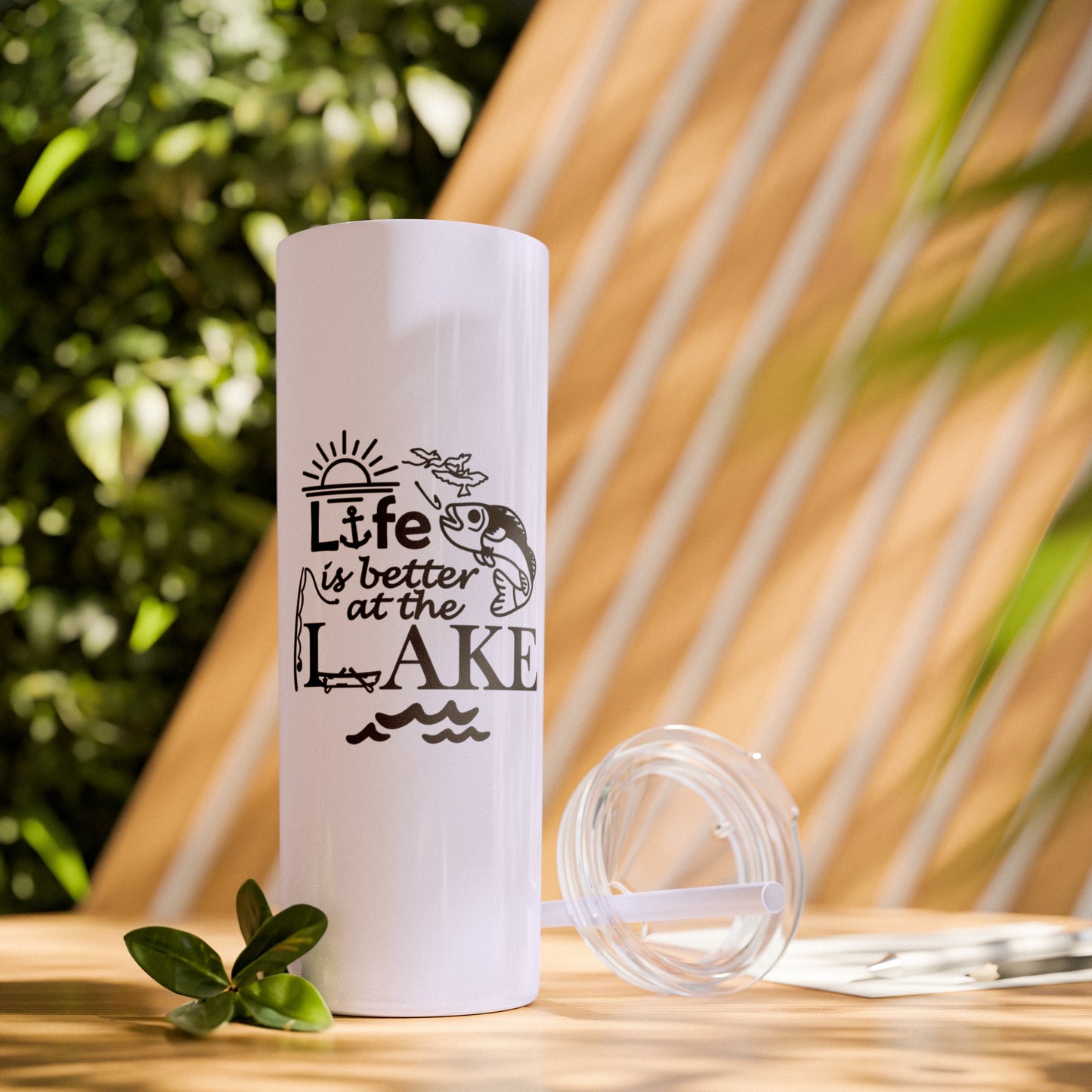 Life Is Better at the Lake Skinny Tumbler with Straw