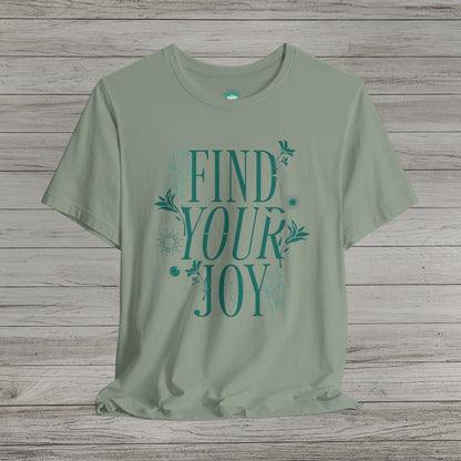 Find Your Joy Jersey Short Sleeve Tee