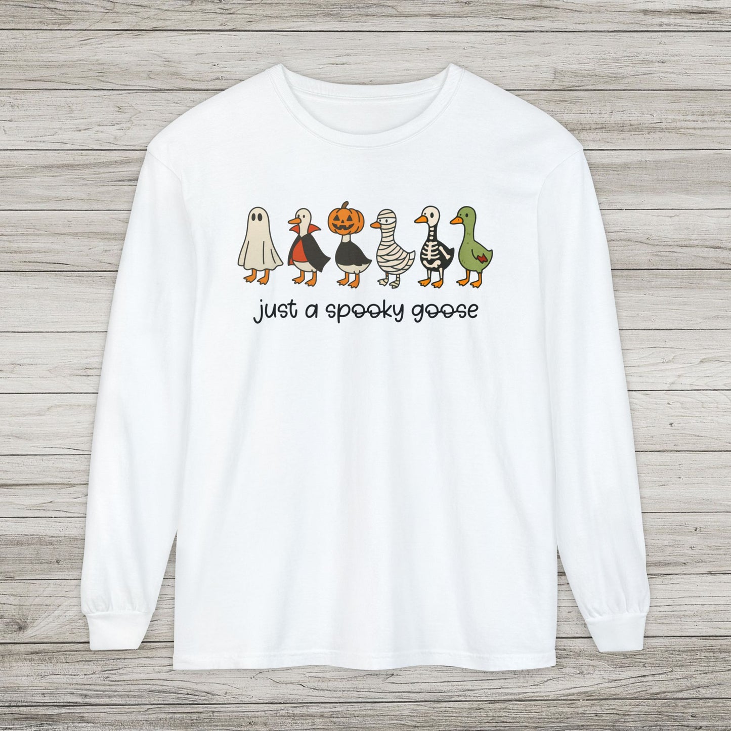 Just A Spooky Goose Comfort Colors Long Sleeve Tee