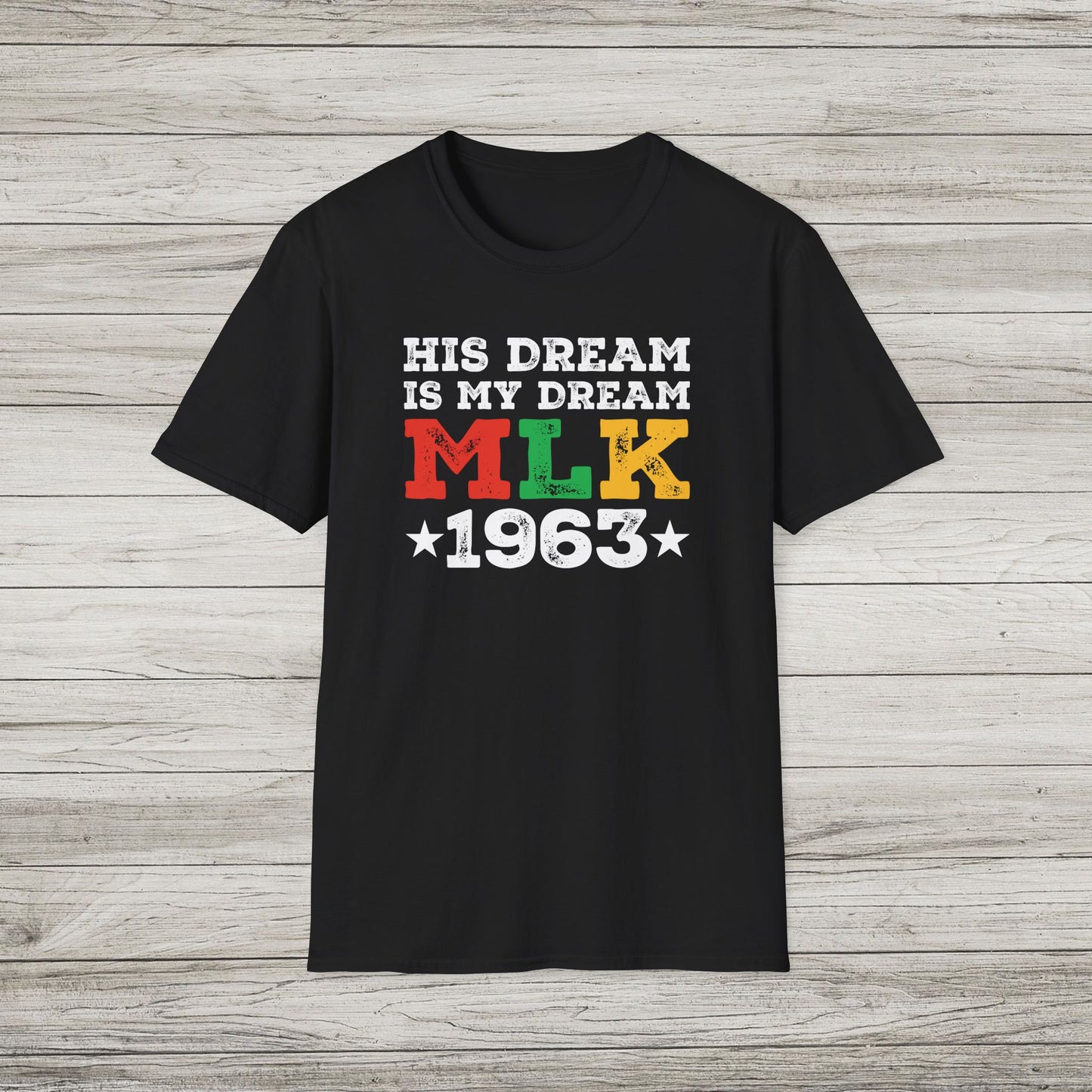 His Dream is my Dream Softstyle T-Shirt