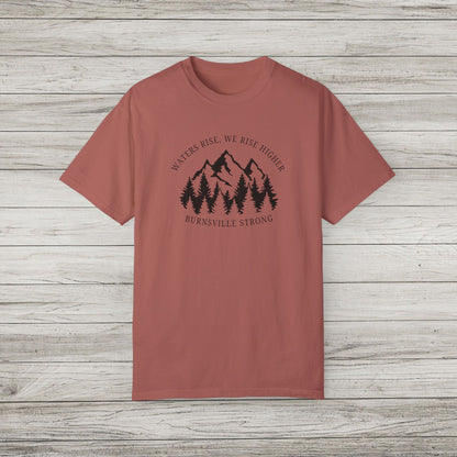 Waters Rise, We Rise Higher Burnsville Strong Garment-Dyed T-shirt