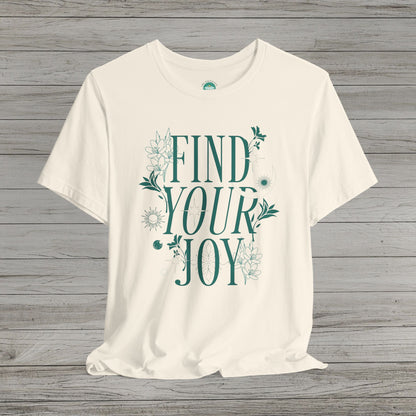 Find Your Joy Jersey Short Sleeve Tee