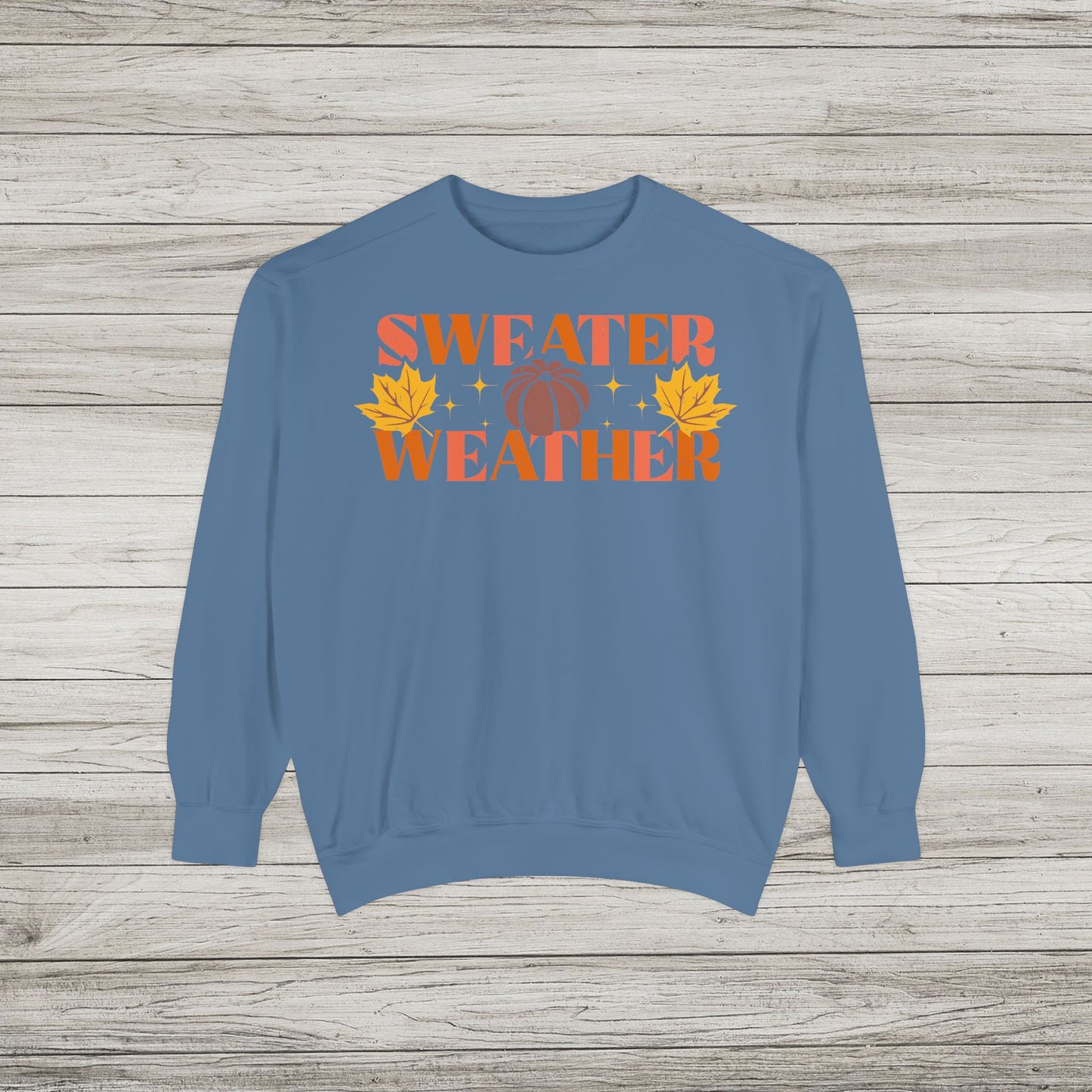 Sweater Weather Comfort Colors Crewneck