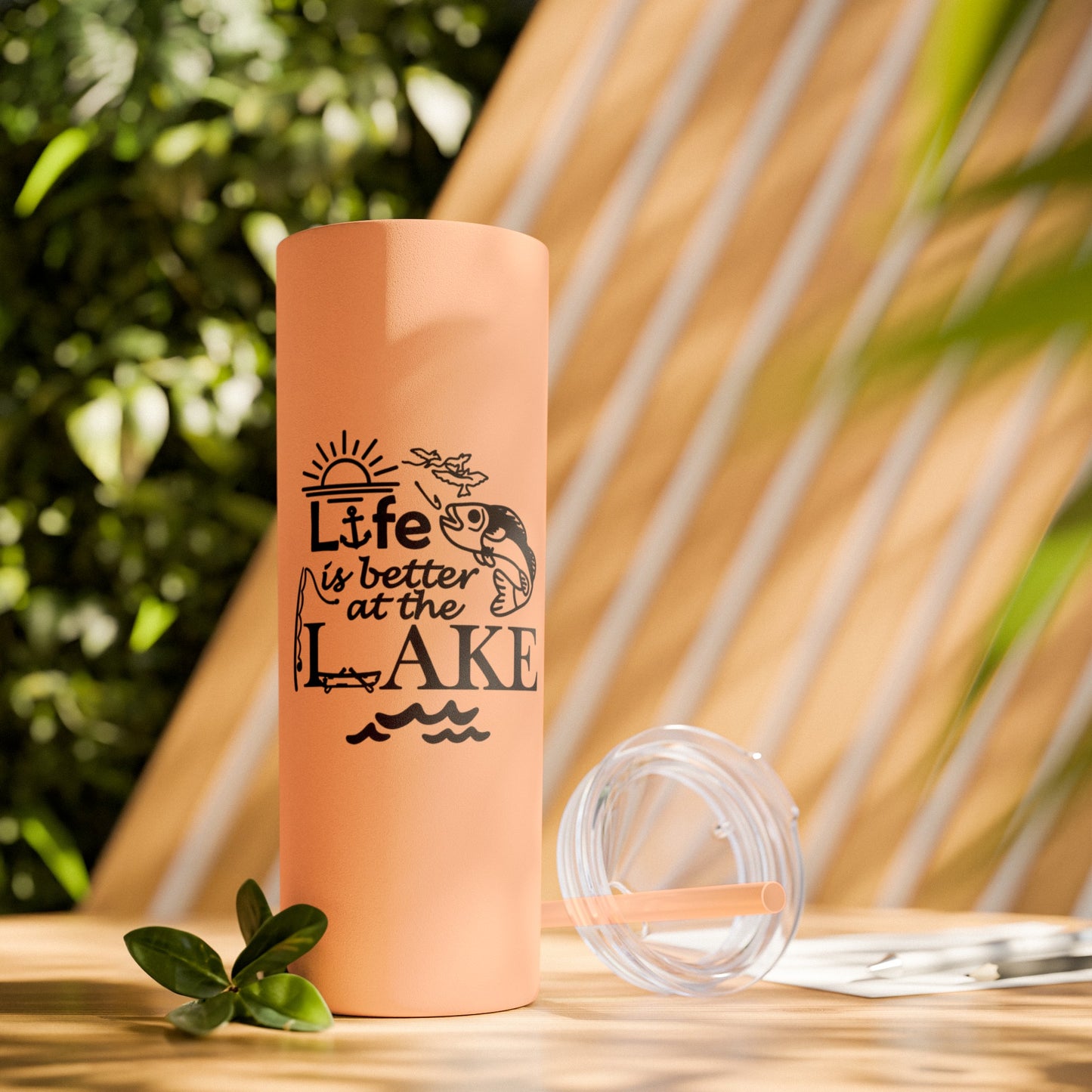 Life Is Better at the Lake Skinny Tumbler with Straw