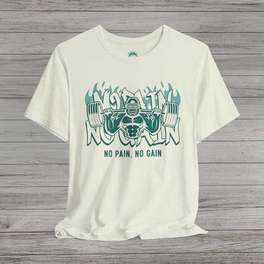 No Pain No Gain Jersey Short Sleeve Tee