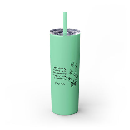 God Is My Portion Forever Skinny Tumbler with Straw