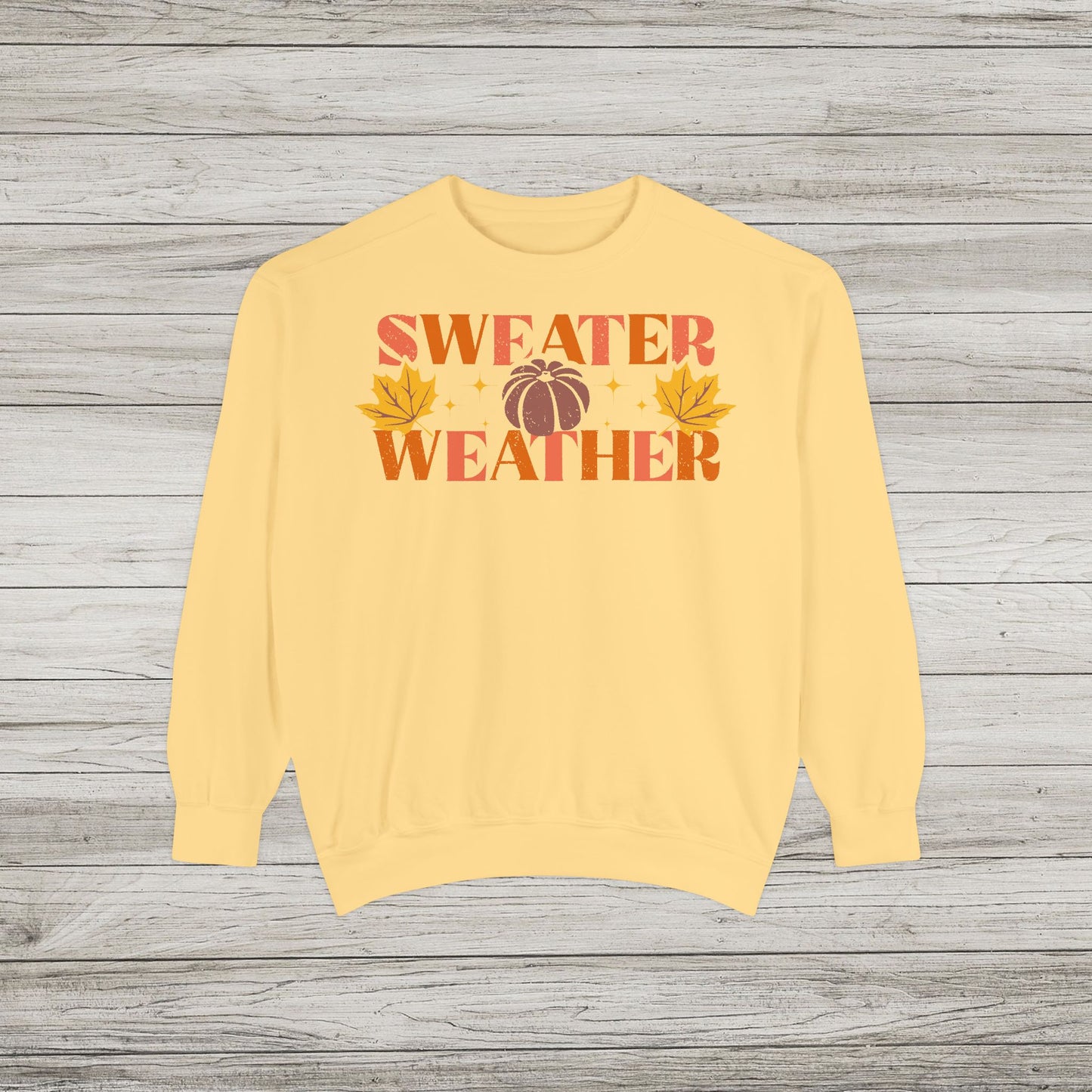 Sweater Weather Comfort Colors Crewneck