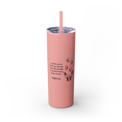 God Is My Portion Forever Skinny Tumbler with Straw