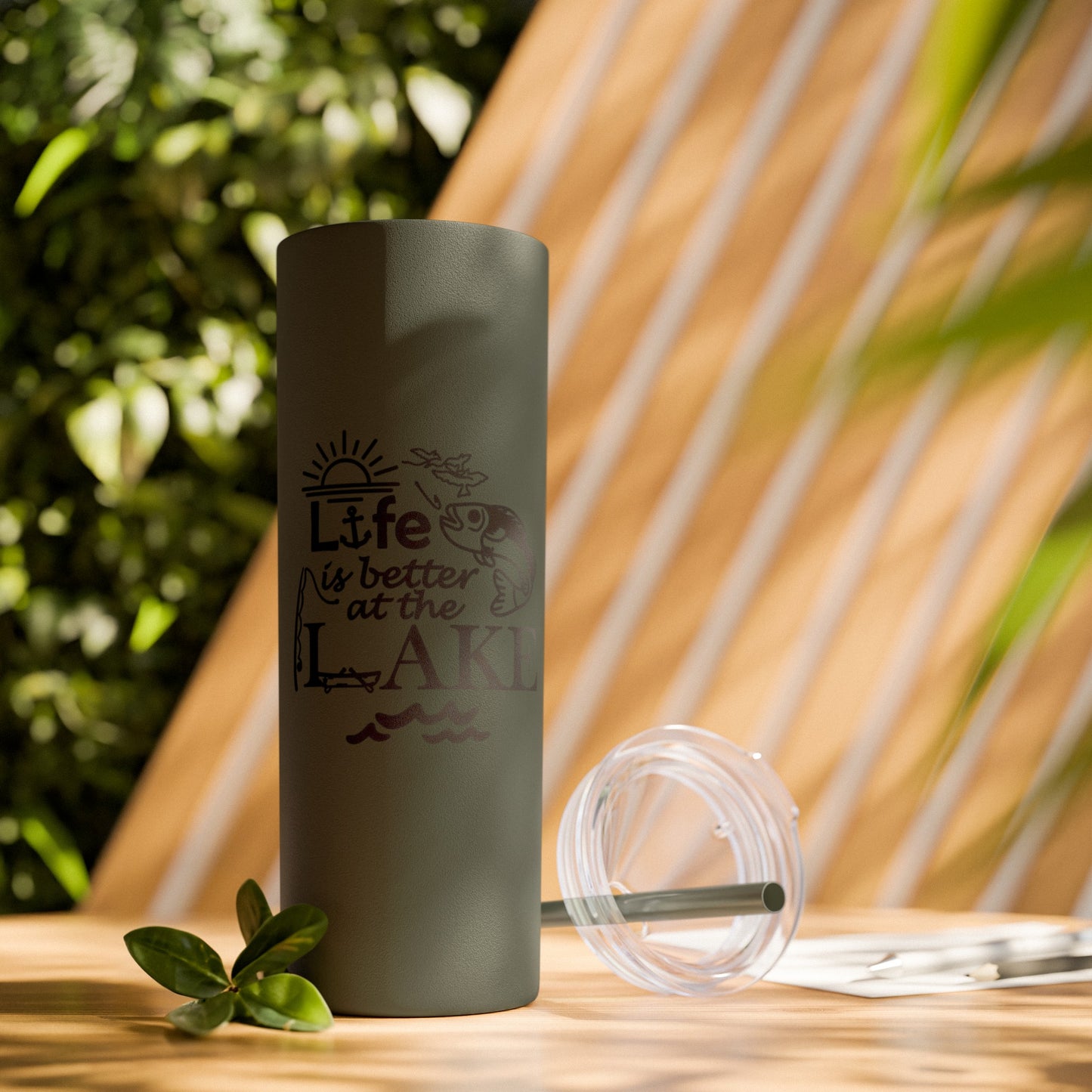 Life Is Better at the Lake Skinny Tumbler with Straw