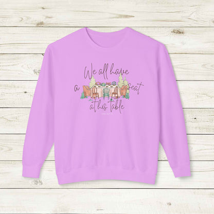 We All Have a Seat at His Table Lightweight Crewneck Sweatshirt