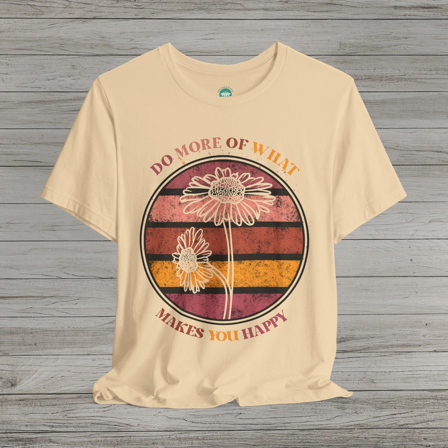 Do What Makes You Happy Jersey Short Sleeve Tee