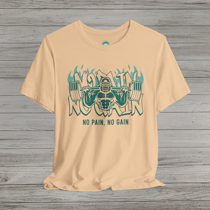 No Pain No Gain Jersey Short Sleeve Tee