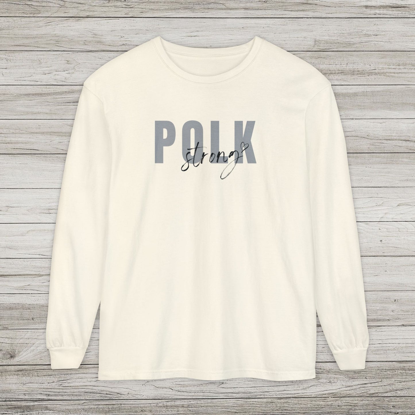 Polk Strong w Heart Garment-dyed Long Sleeve T-Shirt