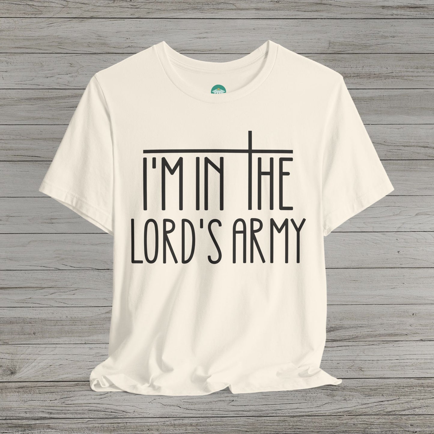 I'm in the Lord's Army Bella Canvas Tee