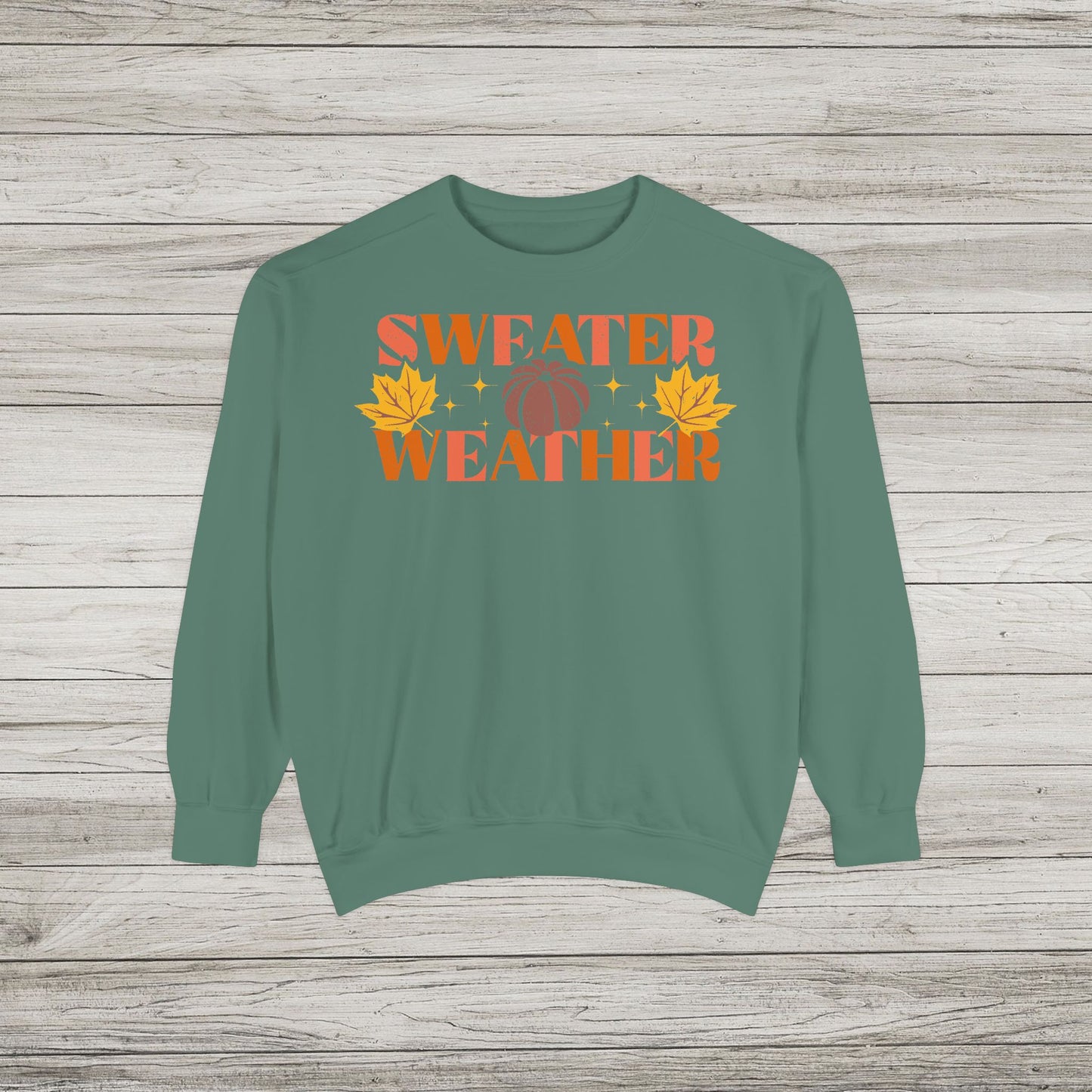 Sweater Weather Comfort Colors Crewneck