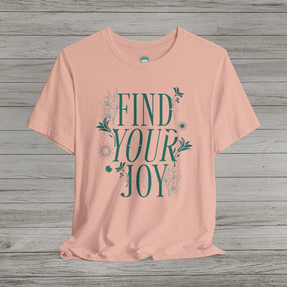 Find Your Joy Jersey Short Sleeve Tee