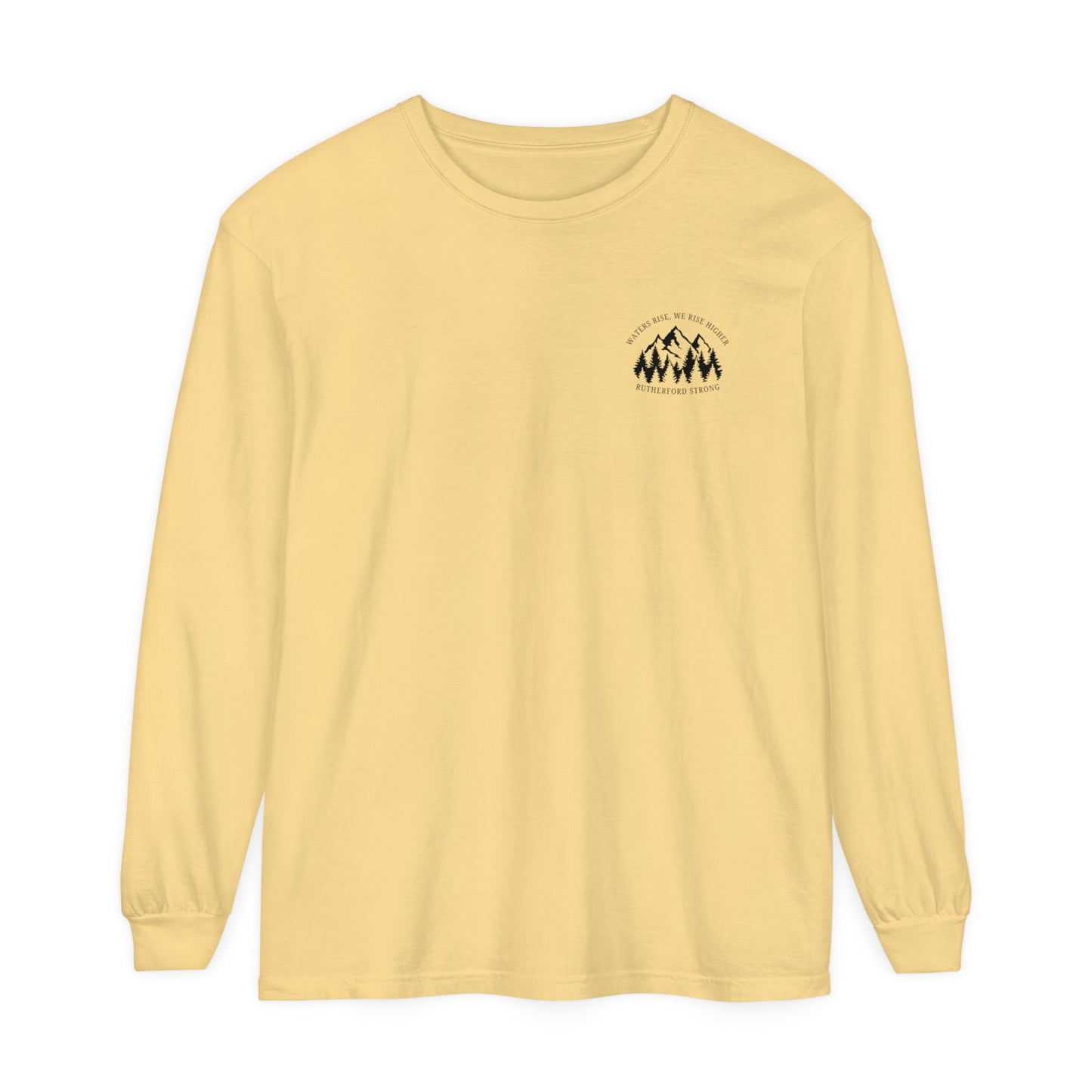 Waters Rise, We Rise Higher Rutherford Garment-dyed Long Sleeve T-Shirt