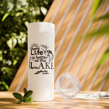 Life Is Better at the Lake Skinny Tumbler with Straw