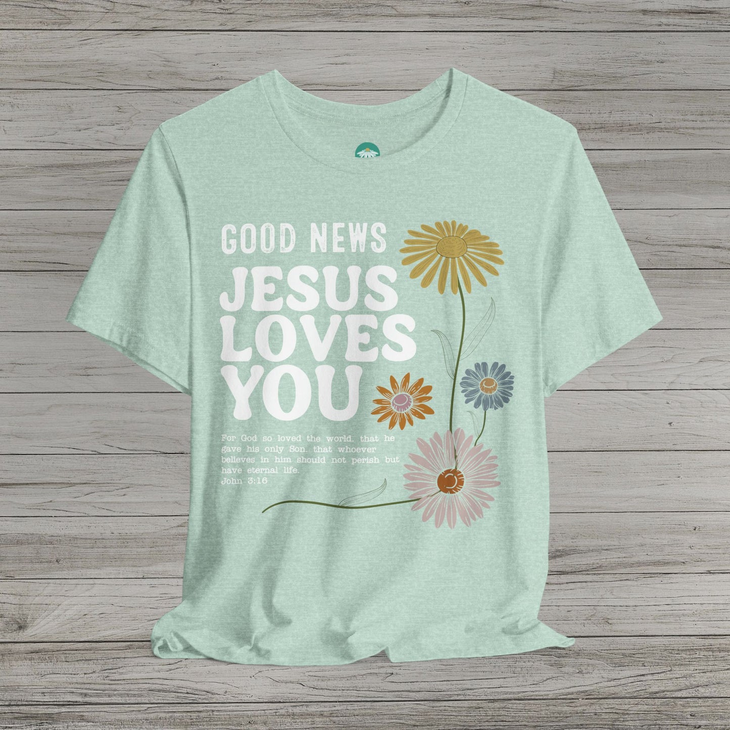 Good News Jesus Loves You Bella Canvas Short Sleeve Shirt