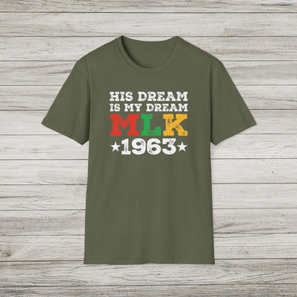 His Dream is my Dream Softstyle T-Shirt