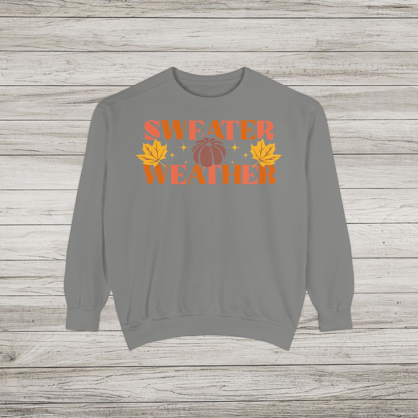 Sweater Weather Comfort Colors Crewneck