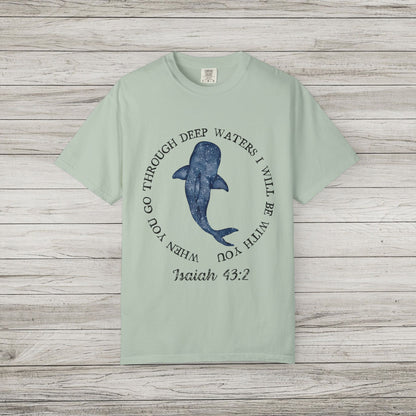 Isaiah 43:2 Comfort Colors T-Shirt