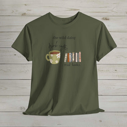 Drink Coffee Read Books Heavy Cotton Tee